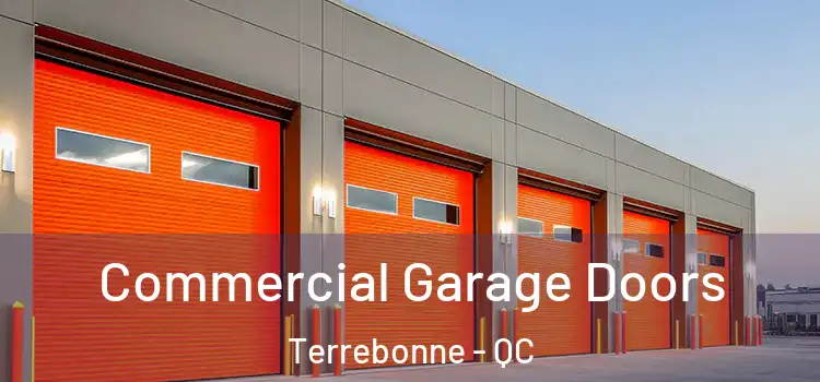  Commercial Garage Doors Terrebonne - QC